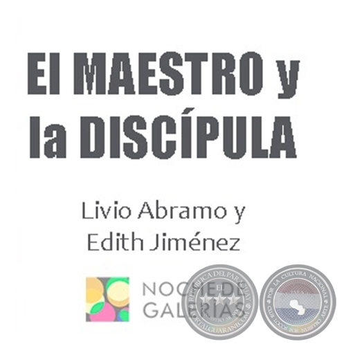 El Maestro y la Discpula - Livio Abramo y Edith Jimnez - Sbado, 17 de Junio de 2023